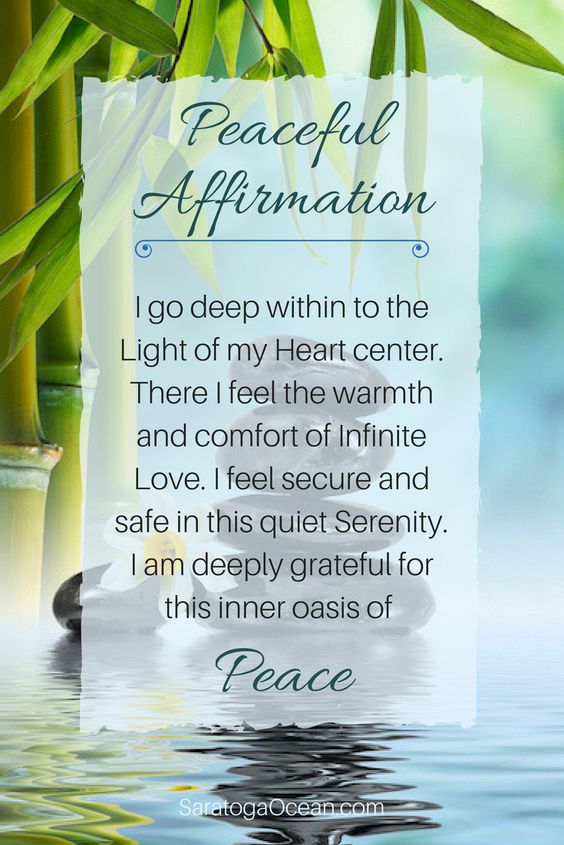 Peaceful Affirmation. I go deep within to the Light of my Heart center