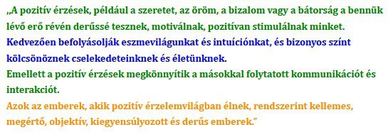 a-pozitiv-erzesek--peldaul-a-szeretet--az-orom...-a-bennuk-levo-ero-reven-derusse-tesznek--motivalnak....jpg