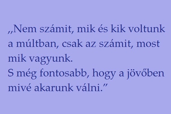 mik-vagyunk-es-mive-akarunk-valni