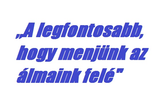 a-legfontosabb--hogy-menjunk-az-almaink-fele