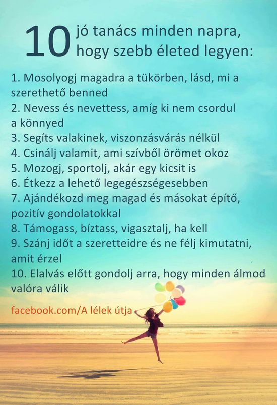 10 jótanács minden napra, hogy szebbé