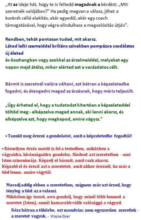 Mit szeretnél - Képzeld el - Minél több benned a szeretet