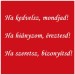 ha-kedvelsz--mondjad--ha-hianyzom--ereztesd--ha-szeretsz--bizonyitsd-
